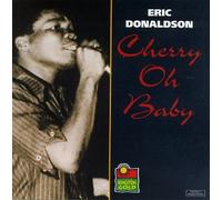Donaldson, Eric - Cherry Oh Baby
