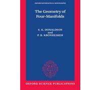 DONALDSON,KRONHEIMER:GEOMETRY OF FOUR-MANIFOLDS OMM PAPER (Oxford Mathematical Monographs)