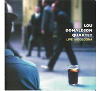 Donaldson,Lou - Live in Bologna Quartet