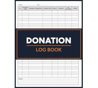 Donation Log Book: Track Donations for Charities, Non-Profits, and Fundraising