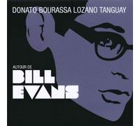 Donato - Autour De Bill Evans