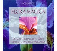 DONAU PHILHARMONIE WIEN, DIR. MANFRED MUESSAUER - FLORA MAGICA