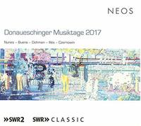 DONAUESCHINGER MUSIKTAGE 2017 - VARIOUS [CD]