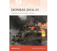 Donbas 2014-15: Undeclared and Uncivil War in Ukraine (Campaign)