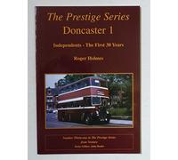 Doncaster Independents: The First 30 Years: v. 31 (Prestige Series)