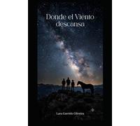 Donde el viento descansa (Los Ecos del Valle)