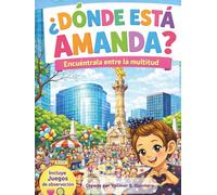 ¿Dónde está Amanda?: Un divertido libro para buscar y aprender