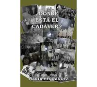 ¿DÓNDE ESTÁ EL CADÁVER?