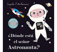 ¿Dónde está el señor Astronauta?