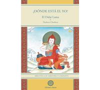 ¿Dónde está el yo?: 7 (Biblioteca de Sabiduría Y Compasión)