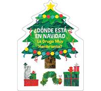 ¿Dónde Está En Navidad La Oruga Muy Hambrienta? (the Very Hungry Caterpillar's Peekaboo Christmas Spanish Edition)