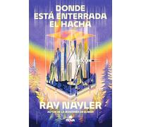 Donde Está Enterrada El Hacha / Where the Axe Is Buried (Nova)