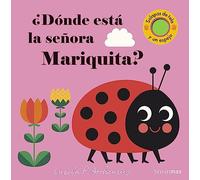 ¿Dónde está la señora Mariquita?: Solapas de tela y un espejo (Libros con texturas)
