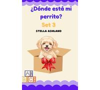 ¿Dónde está mi perrito? (Aprendiendo a leer: Serie de libros decodificables en español)
