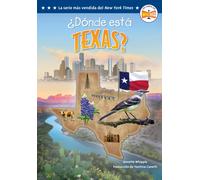 ¿Donde esta Texas? (Where Is Texas? Spanish Edition)