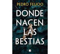 Donde Nacen Las Bestias / Where Beasts Are Born (La Trama)