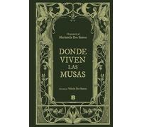 Donde Viven Las Musas / Land of Muses