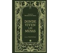 Donde Viven Las Musas / Land of Muses