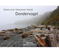 Dondervogel: dwars over Vancouver Island