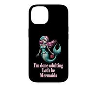 Done Adulting Sassy Let's be Mermaids Funny Sugarskull Gift Case for iPhone 14