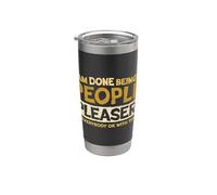 Done with People Pleasing Sarcastic Humor Quote Stainless Steel Insulated Tumbler