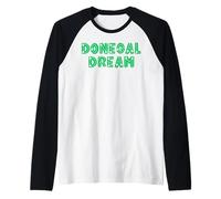 Donegal Dream Ireland Irish Nicknames for Men Women & Kids Raglan Baseball Tee