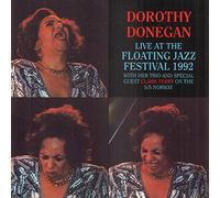 Donegan, Dorothy - Live At The Floating Jazz Festival 1992