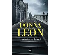 Doneu i se us donar: (Brunetti 31) - Spanish Language NEW Donna Leon 2022-06-0