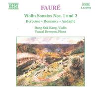 Dong-Suk - FAURE: Violin Sonatas Nos. 1 and 2