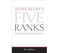 Dongshan's Five Ranks: Keys to Enlightenment