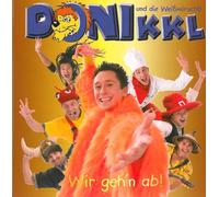 Donikkl und die Weißwürschtl - Wir Geh'N Ab!