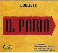 Donizetti: Il Paria by Mark Elder / Albina Shagimuratova / Misha Kiria (CD,...