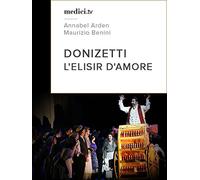 Donizetti, L'elisir d'amore - Maurizio Benini, Glyndebourne 2009