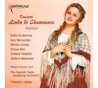Donizetti: Linda di Chamounix (highlights)