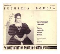 Donizetti: Lucrezia Borgia - Jonel Perlea (Conductor), Montserrat Caballe (Performer), Alain Vanzo (Performer), Kostas Paskalis- LIVE 1955 - 2CD SET / STANDING ROOM ONLY