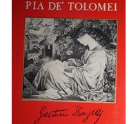 Donizetti: Pia de' Tolomei