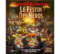 Donjons & Dragons - Le livre de recettes officiel