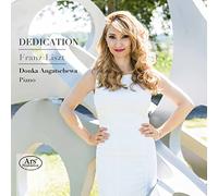 Donka Angatschewa - Franz Liszt: Dedication: Piano Works