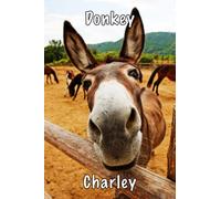 Donkey Charley: Personalized notebook name Charley Cute Blank Lined Donkeys Notebook to Write Notes, To Do Lists, Notepad, Journal, Funny Gifts ... Notebook, 110 Pages, size 6 x 9