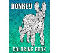 Donkey Coloring Book: 40 Relaxing Donkey Coloring Pages in Mandala Style with Floral Patterns for Adults after Stressful Working Hours, Donkey Gifts for Women