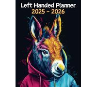 Donkey Left Handed Planner: 2 Year Weekly Sunday to Saturday Calendar | Gift For People Who Love Equine Animals, Mule Lovers | For Back To School, Office, Work | 8.5 x 11 Inches | v1