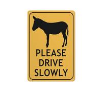 Donkey Please Drive Slowly Sign Sign, 8 X 12 Grade Reflective Sheeting Rust Free Aluminum, Weather Resistant, Waterproof, Easy To Mount
