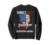 Donkey Pox t Donkeypox The Disease Killing America Democrat Sweatshirt