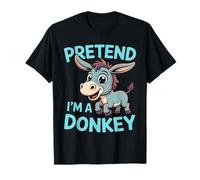 Donkey Pretend I'm A Donkey Funny Saying Animal Lover Men T-Shirt