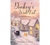 Donkey’s Wish List: A Christmas Story