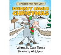 Donkey Saves Christmas (Wobblebottom Farm)