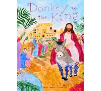 Donkey to the King: -