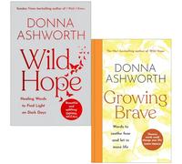 Donna Ashworth Collection 2 Books Set (Wild Hope & Growing Brave)