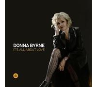 Donna Byrne - It's All About Love