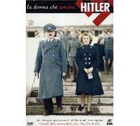Donna Che Amava Hitler (La)